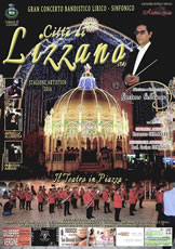 Gran Concerto Bandistico Lirico - Sinfonico Citt&agrave; di Lizzano