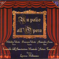 Ensemble "Arturo Toscanini" - Un palco all'opera