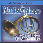 Banda Musicale Citt&agrave; di Sandonaci - Musica in piazza - Marce militari e sinfoniche